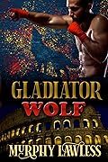 Gladiator Wolf