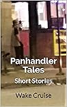 Panhandler Tales:...