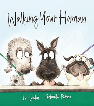 Walking Your Human by Liz Ledden
