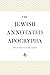 The Jewish Annotated Apocrypha