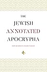 The Jewish Annotated Apocrypha by Jonathan Klawans
