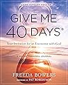 Give Me 40 Days: ...