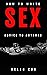 How to Write Sex: (Advice t...