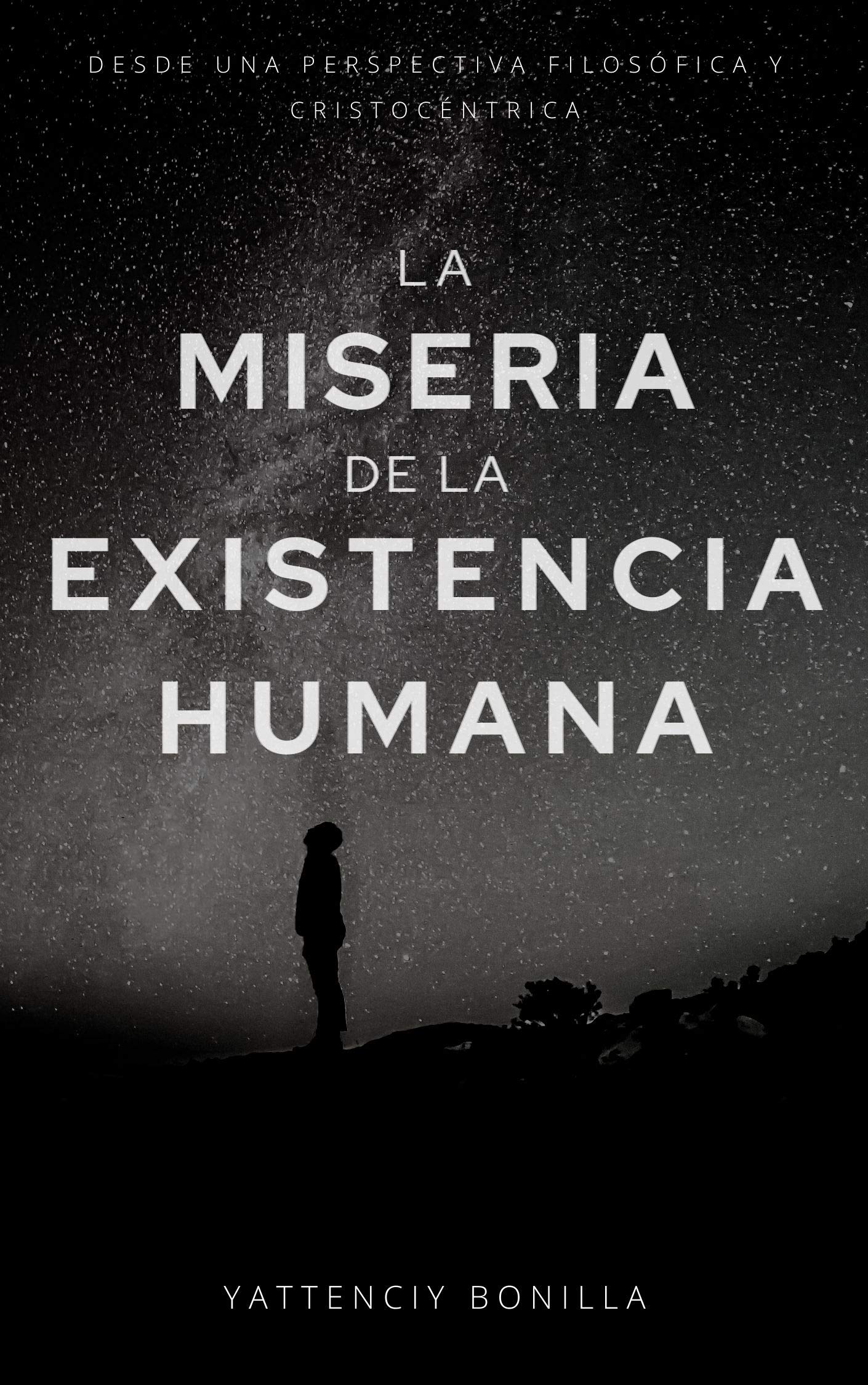 La miseria de la existencia humana (Spanish Edition)