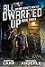 All Dwarf'ed Up (Dwarf Boun...