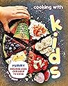 Cooking with Kids by Ivy Hope