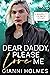 Dear Daddy, Please Love Me ...