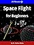 Space Flight for Beginners