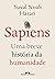 Sapiens: Uma breve história da humanidade