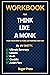 Workbook For Think Like A M...
