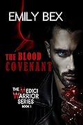 The Blood Covenant (Medici Warrior, #1)