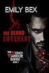 The Blood Covenant (Medici Warrior, #1) The Blood Covenant (Medici Warrior, #1)
