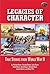 Legacies of Character: True...