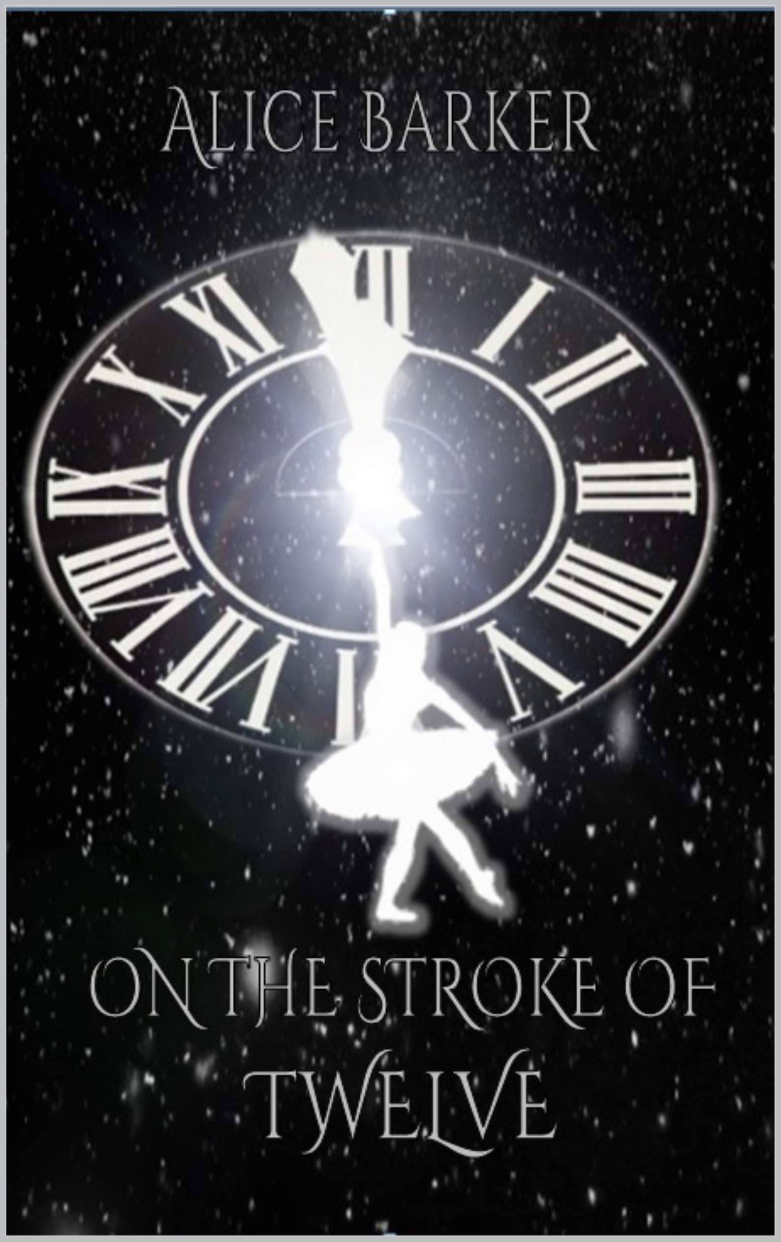 On the Stroke of Twelve: A Dark Retelling of The Nutcracker (Kindle Edition)