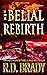 The Belial Rebirth (The Bel...