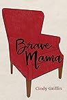 Brave Mama