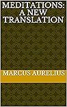 Book cover for Meditations: A New Translation