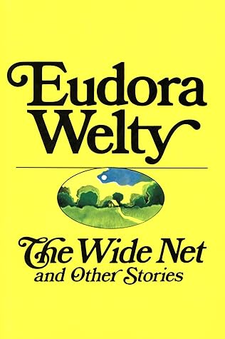 The Wide Net: and Other Stories (Harvest Book, Hb278)