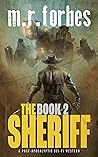 The Sheriff 2 by M.R. Forbes