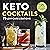 Keto Cocktails: Keto Diet C...