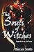 The Souls of Witches (Legen...