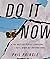 Do It Now