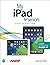 My iPad for Seniors (covers all iPads running iPadOS 14) (My...)
