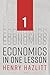 Economics in One Lesson: The Shortest & Surest Way to Understand Basic Economics