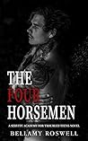 The Four Horsemen by Bellamy Roswell