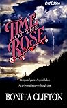 Time of the Rose by Bonita Clifton