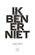 Ik ben er niet