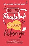 Begini Rasulullah...