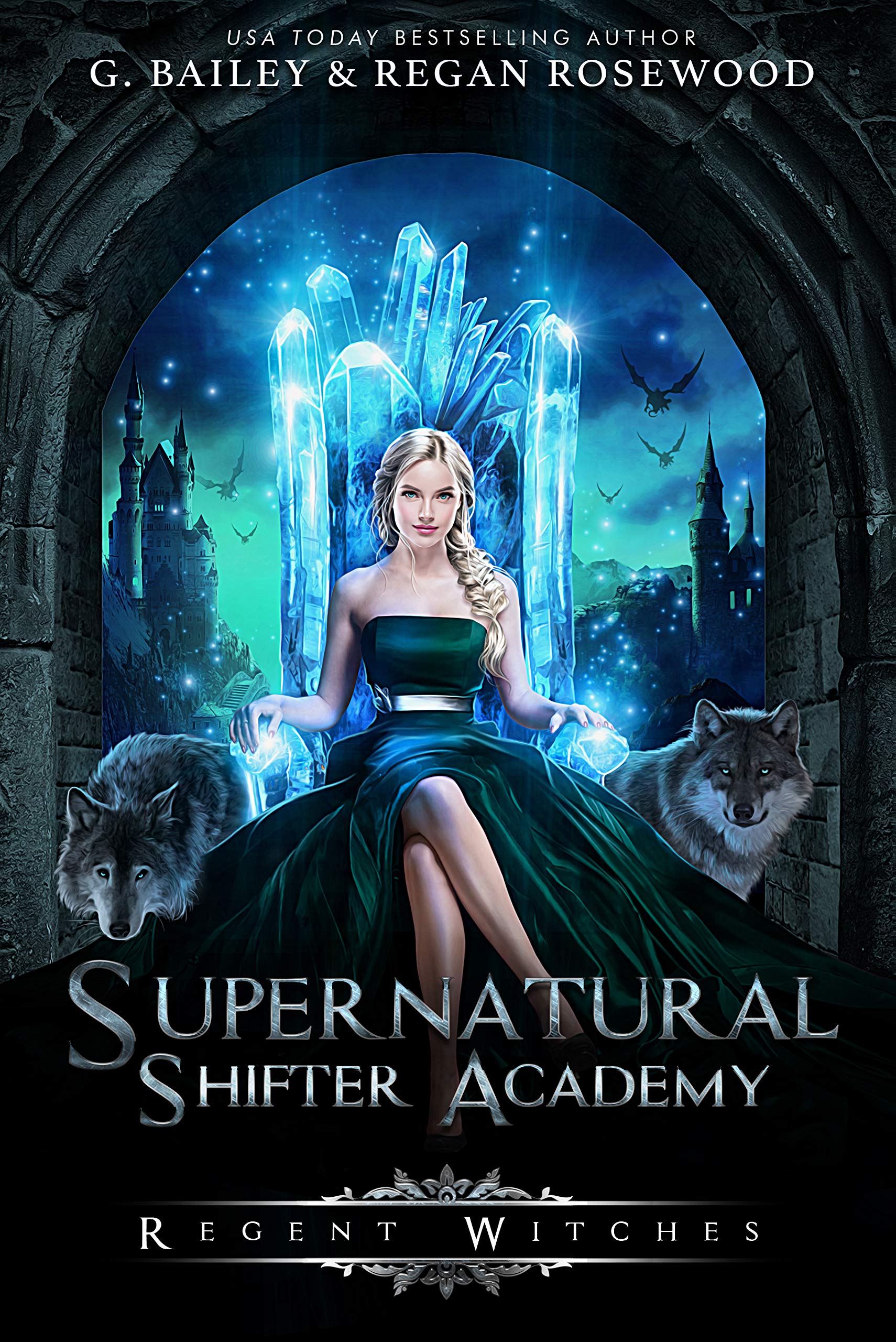 Regent Witches (Supernatural Shifter Academy, #5)