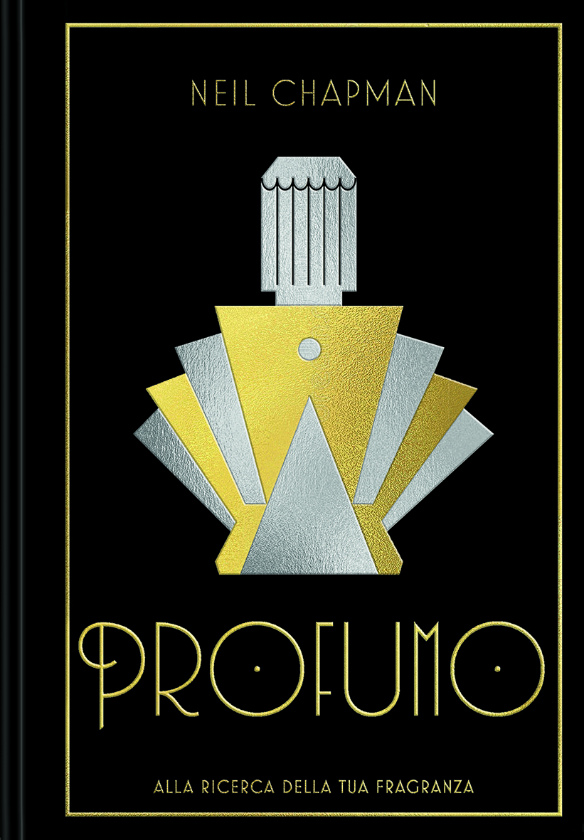 Profumo. Alla ricerca della tua fragranza