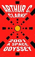 2001: A Space Odyssey (Space Odyssey, #1)
