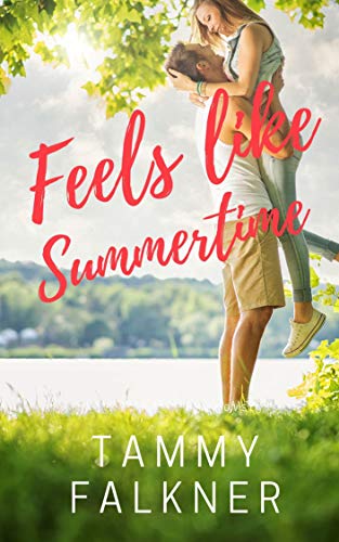 Feels like Summertime (Lake Fisher, #1)