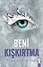 Beni Kışkırtma by Tahereh Mafi