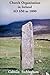 Church Organisation in Ireland AD 650 to 1000 by Colmán Etchingham