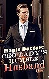 Magic Doctor: CEO...