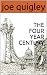 THE FOUR YEAR CENTURY: the ...