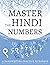 Master The Hindi Numbers, A...