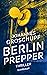 Berlin Prepper