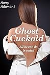 Ghost Cuckold