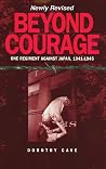 Beyond Courage (Newly REV)