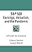 S&P 500 Earnings, Valuation, and the Pandemic: A Primer for Investors (Predicting the Markets Topical Study Book 4)