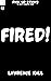 Fired! (Pick Up Sticks #12)