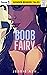 Boob Fairy : Gender Bender Tales