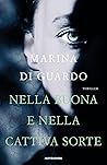 Nella buona e nella cattiva sorte by Marina Di Guardo