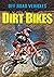 Dirt Bikes by Sean Porter