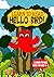 Learn to Read : Hello Bird!...